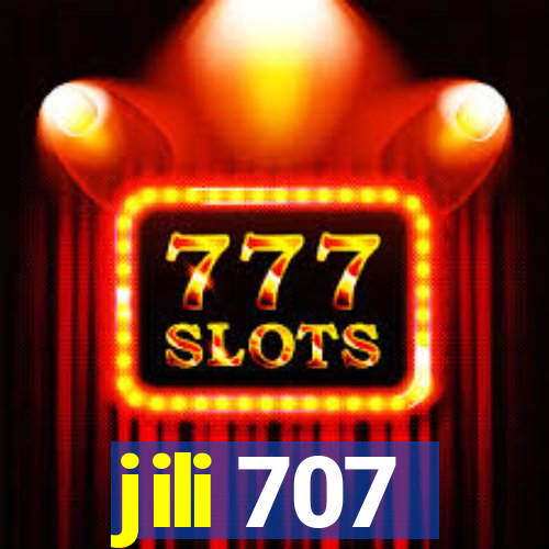 jili 707